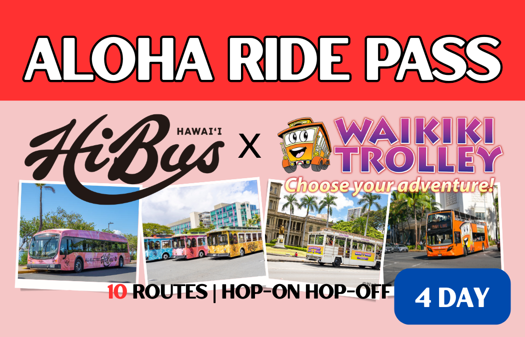 Aloha Ride Pass 4-Day Unlimited Trolley Ride Pass  (E-Ticket) HiBus and Waikiki Trolley All 10 Routes Pass